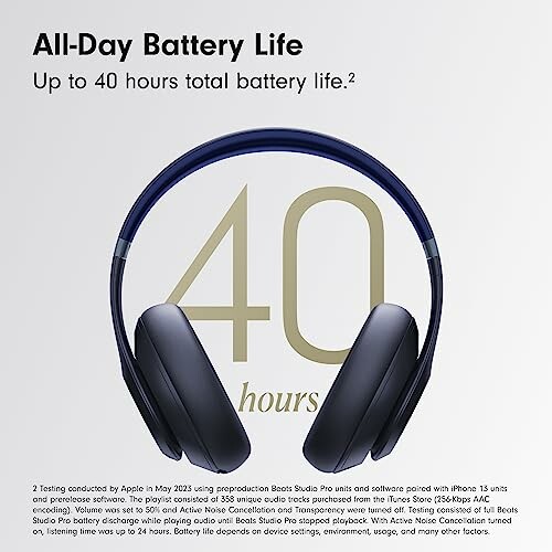 Beats headphones with 40 hours battery life.