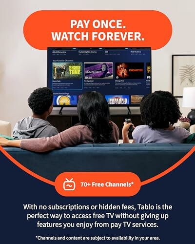 Family watching TV with a message about no subscription fees.